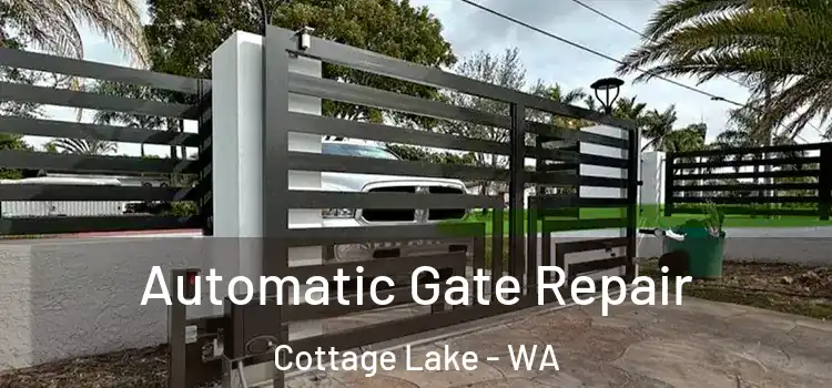 Automatic Gate Repair Cottage Lake - WA