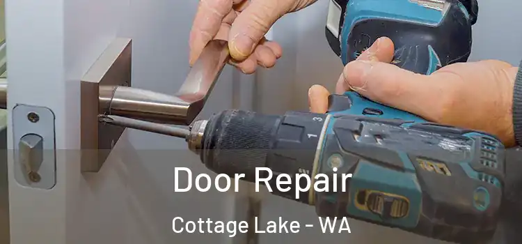  Door Repair Cottage Lake - WA
