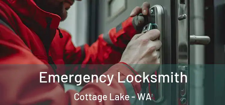 Emergency Locksmith Cottage Lake - WA