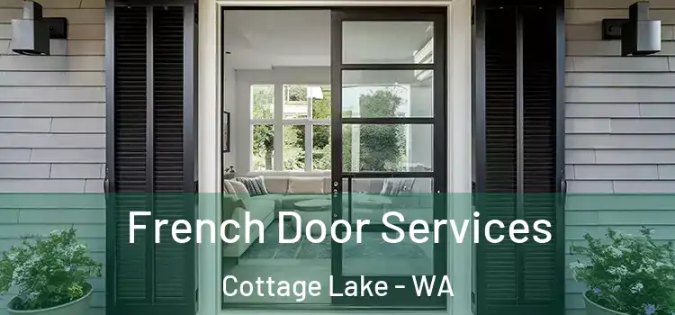  French Door Services Cottage Lake - WA