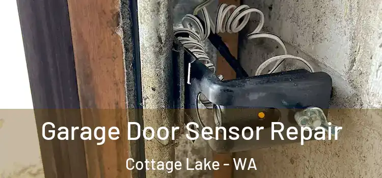  Garage Door Sensor Repair Cottage Lake - WA
