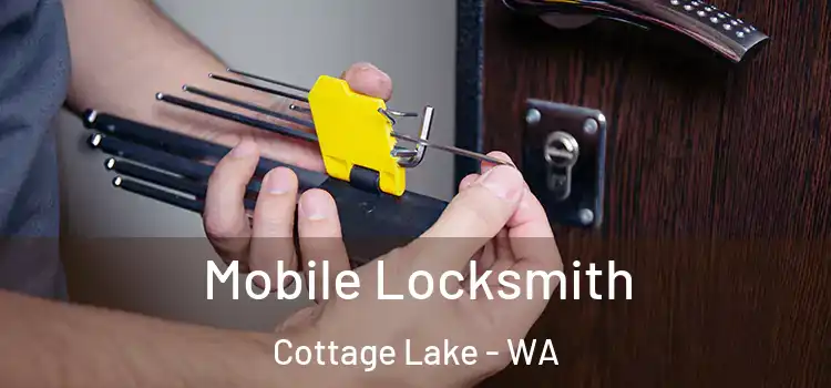  Mobile Locksmith Cottage Lake - WA