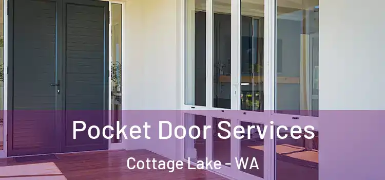  Pocket Door Services Cottage Lake - WA