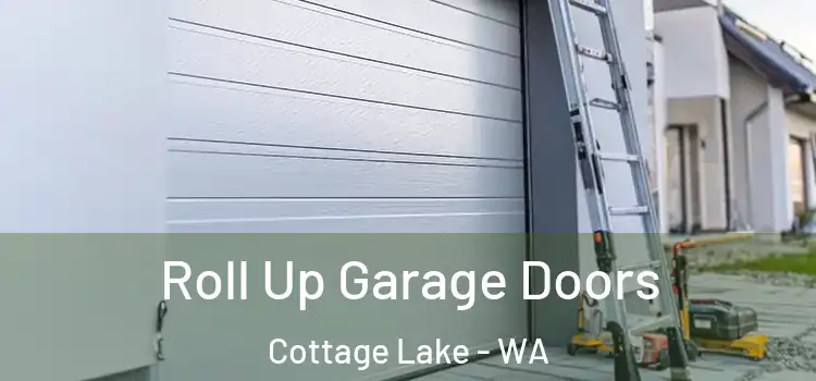  Roll Up Garage Doors Cottage Lake - WA