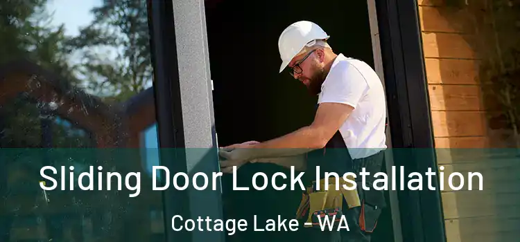  Sliding Door Lock Installation Cottage Lake - WA