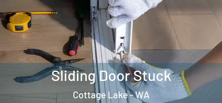  Sliding Door Stuck Cottage Lake - WA